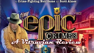 A Vitruvian Review Tiny Epic Crimes [upl. by Anawk402]