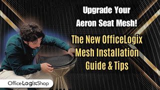 The New Aeron Seat Mesh Replacement Guide  Tutorial and Tips [upl. by Thant324]