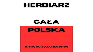 Herbiarz  Cała Polska Tekst [upl. by Carothers864]