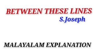 Between these LinesS JosephMalayalam Explanation Literature Miss [upl. by Leunad]