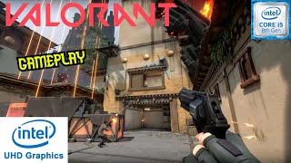 VALORANT Gameplay on i58250U Intel UHD Graphics 620 [upl. by Martinic862]