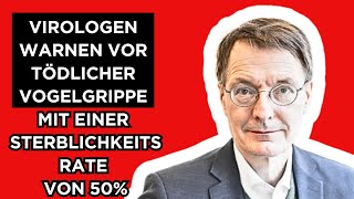 🔴Virologen warnen vor tödlicher Vogelgrippe mit 50 Sterblichkeitsrate [upl. by Pedro319]