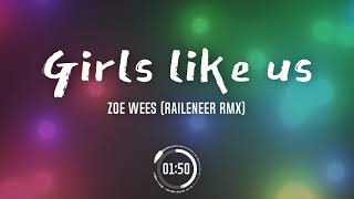 Zoe Wees  Girls like us Raileneer Hardstyle Remix [upl. by Lenor]