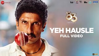 Yeh Hausle  Full Video  83  Ranveer Singh Kabir Khan  Pritam KK Kausar Munir [upl. by Herriott820]