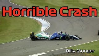 Billy Monger Horrific Crash  Donnington Park 2017  Formula 4 [upl. by Nesaj]