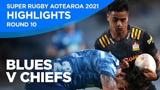 Blues v Chiefs Highlights  Round 10  Super Rugby Aotearoa 2021 [upl. by Razid36]