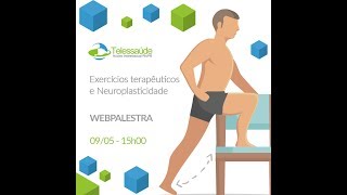 Exercícios terapêuticos e Neuroplasticidade [upl. by Elleirbag]