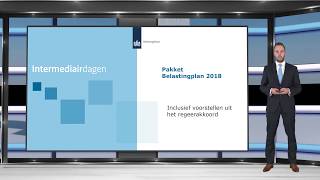 Intermediairdagen 2017 Inkomstenbelasting  Belastingplan 2018 [upl. by Ocirederf]