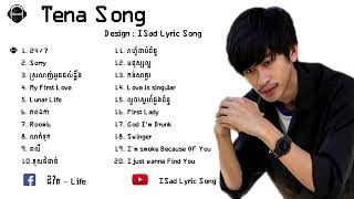 Tena all song [upl. by Niamor]