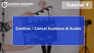 Confirm or Cancel Auditions and Avails [upl. by Eon]