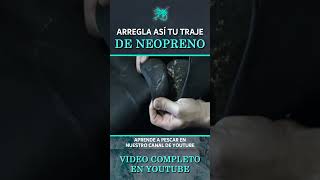 💉 COMO REPARAR el TRAJE de NEOPRENO en 5 Pasos FÁCIL Y RÁPIDO ❗❗❗ [upl. by Illil950]