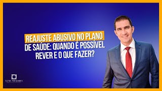 Reajuste abusivo no plano de saúde quando é possível rever e o que fazer [upl. by Rhiana]