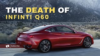 The Infiniti Q60 is gone forever [upl. by Norvun]