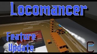 Locomancer  Feature Update [upl. by Anoved9]