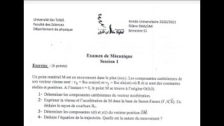 examen 1 partie 1 Mécanique de point matériel S1 Contrôle القنيطرة SMPC SMIA ENSA MIPC MI [upl. by Fairfax]