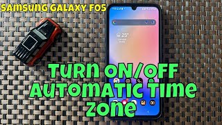 How To Turn ONOFF Automatic Time Zone On Samsung Galaxy F05 [upl. by Sillig203]