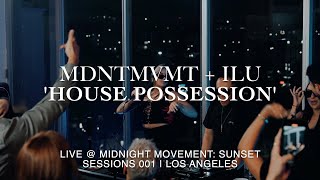 MĐNTMVMT x ILU  House Possession Live  Sunset Sessions 001  Los Angeles 4K [upl. by Notsruht277]