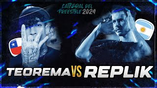 REPLIK VS TEOREMA  Catedral del Freestyle Internacional 2024 [upl. by Eornom]