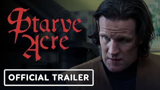 STARVE ACRE Trailer 2024 Matt Smith [upl. by Yonina144]