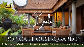 Bali Tropical House amp Garden Modern Concrete Elegance Meets Stunning Interior Design amp Focal Decor [upl. by Ahasuerus]