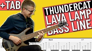 Lava Lamp  Thundercat Bassline with TAB on Screen [upl. by Khano]