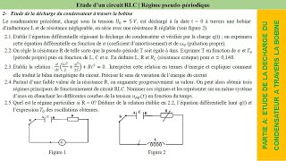 Partie B  Decharge du condensateur à travers la bobine problème corrigé [upl. by Aundrea96]