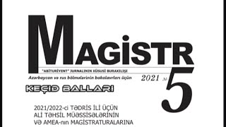 Magistratura keçid balları20212022 Magistr 5 [upl. by Bendix]