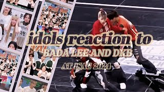 IdolsILLIT ZEROBASEONETRIPLES NCTWISHCRSreaction to Bada lee amp DKB Performance at ISAC 2024 [upl. by Koziarz]