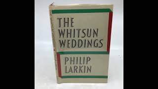 quotThe Whitsun Weddingsquot By Philip Larkin [upl. by Siroval]