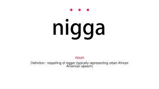 How to pronounce nigga  Vocab Today [upl. by Bannon]