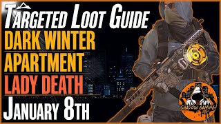 The DIVISION 2  Targeted Loot Today  January 8  DARK WINTER SMG  DAILY FARMING GUIDE [upl. by Yeslah]