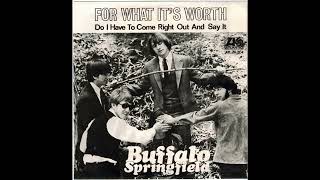 Buffalo Springfield  For What It’s Worth 196667 Single [upl. by Noyar]