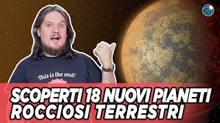 Scoperti 18 nuovi pianeti rocciosi terrestri [upl. by Basilio]