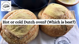 Hot or Cold Dutch Oven Which is best when baking bread [upl. by Ameehs]