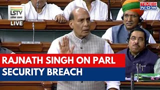 Defence Minister Rajnath Singh Speaks In Lok Sabha on Parliament Security Breach Need To Be Careful [upl. by Nicolle]