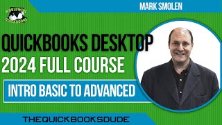 QuickBooks Desktop 2024 Complete Tutorial [upl. by Wahl]