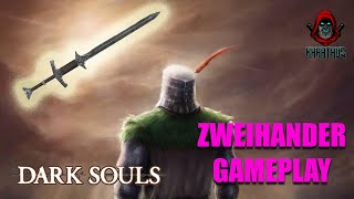 Dark Souls Zweihander 15 before OampS COMPLETE WALKTHROUGHGAMEPLAY [upl. by Nata]