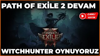 POE 2 Zamanı  Witchhunter Başlıyoruz  POE 2 videoları için poe2 [upl. by Greenman]