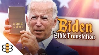 Introducing The Biden Bible Translation [upl. by Alleirbag]