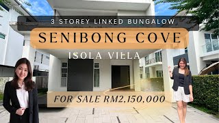 【JB Property 新山房地产】LINKED BUNGALOW  ISOLA VILLA Senibong Cove  LUXURIOUS AND SUPERB SECURITY [upl. by Irami]