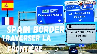 Frontière espagnole Autoroute border Spain AP7 to France A9 border Jonquera aduana Driving 4k [upl. by Annoid928]