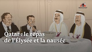 Qatar  le repas de l’Élysée et la nausée [upl. by Lenneuq367]