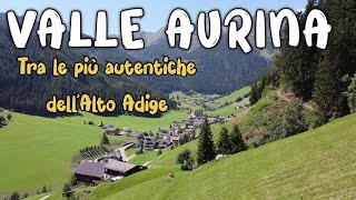 VALLE AURINA tra le più autentiche dell’Alto Adige DOCUMENTARIO DOLOMITI [upl. by Lodnar753]