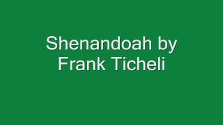 Shenandoah by Frank Ticheli [upl. by Nylahs]