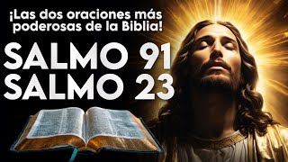 Salmo 23 y Salmo 91 Las dos oraciones más poderosas de la Biblia [upl. by Sineray960]