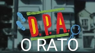 DPA 1 TEMPORADA EPISÓDIOS 8 parte 3 O RATOS 🐁 [upl. by Epul275]