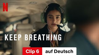 Keep Breathing Staffel 1 Clip 6  Trailer auf Deutsch  Netflix [upl. by Yesdnyl]