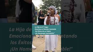 La Hija de El Taiger Emociona al Mundo Cantando los Éxitos de su Padre ¡Un Homenaje eltaiger [upl. by Harihat]