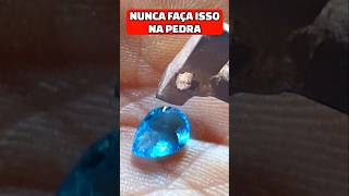 NUNCA FAÇA ISSO NA PEDRA gemstone gemstones pedras rochas [upl. by Luebke]