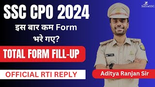 SSC CPO 2024 Total Form FillUp  RTI REPLY  SucceSSC [upl. by Nautna]